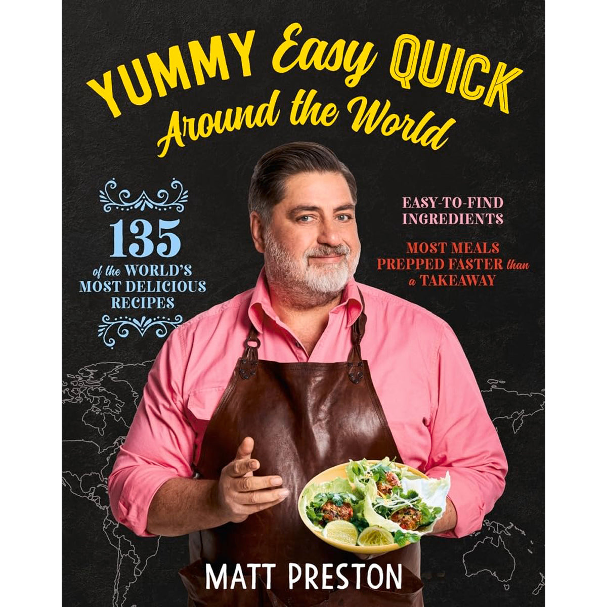 Yummy Easy Quick: Around the World