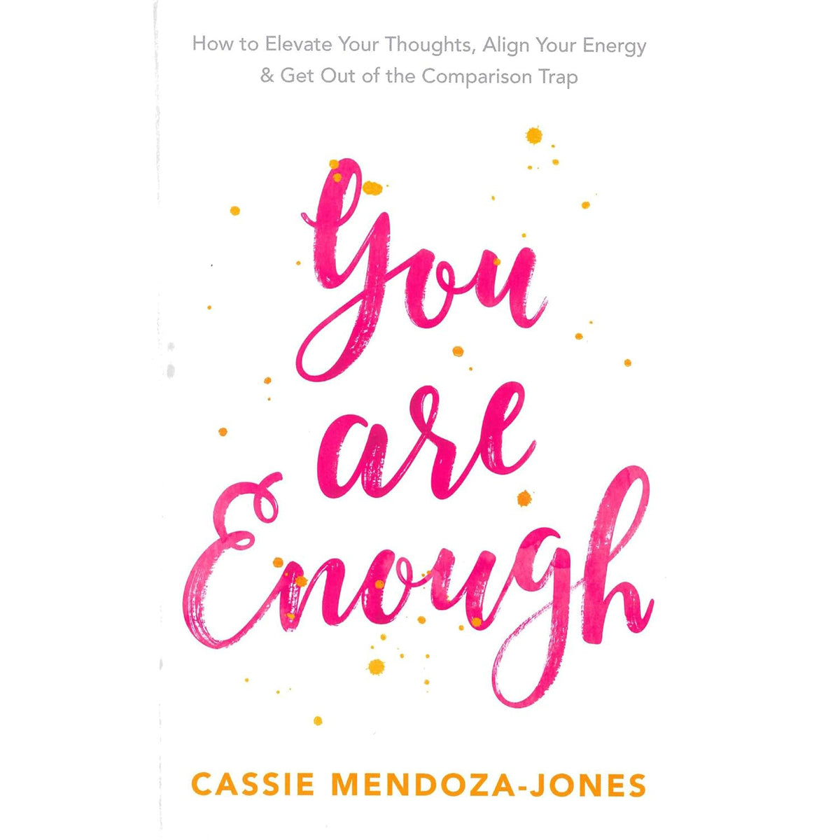 You Are Enough: Self-Worth and Confidence Guide