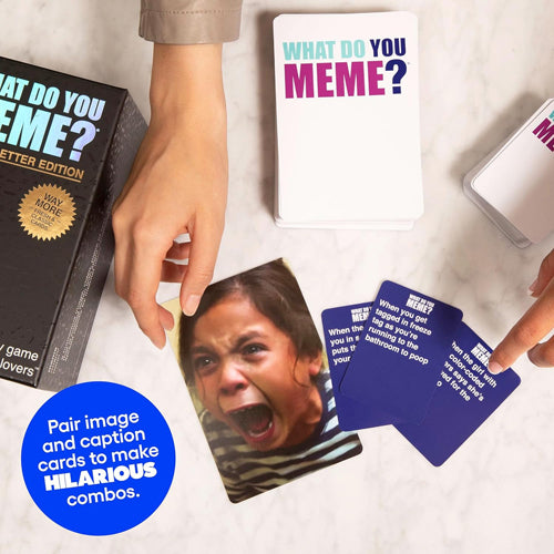 What Do You Meme? Bigger Better Edition (Core Game Refreshed)